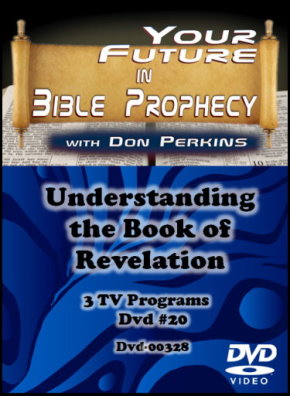 Understanding the Book of Revelation Dvd #20